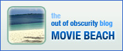 the out of obscurity blog: Movie Beach